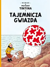 Przygody Tintina Tajemnicza gwiazda Tom 10Herge 