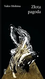 Złota pagodaYukio Mishima