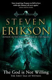 The God is Not WillingSteven Erikson