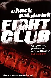 Fight ClubChuck Palahniuk Fight ClubChuck Palahniuk