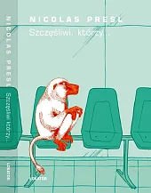 Szczęśliwi którzy…Nicolas Presl Szczęśliwi którzy…Nicolas Presl