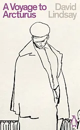 A Voyage to ArcturusDavid Lindsay