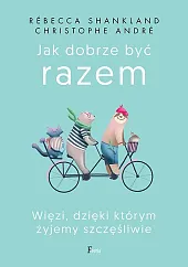 Jak dobrze być razemRébecca SHANKLAND