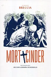 Mort CinderAlberto Breccia Mort CinderAlberto Breccia