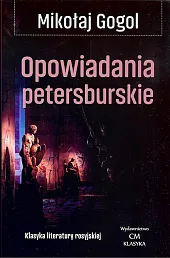Opowiadania petersburskieMikołaj Gogol
