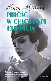 Miłość w chłodnym klimacieNancy Mitford