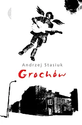 GrochówAndrzej Stasiuk