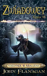 Zwiadowcy 14 Pojedynek w AraluenieJohn Flanagan