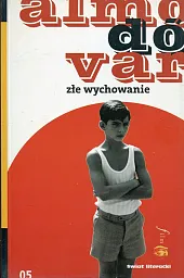 Złe wychowaniePedro Almodovar