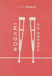 Nogami do przoduAndrij Bondar Nogami do przoduAndrij Bondar