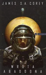Expanse Tom 3 Wrota AbaddonaJames S.A. Corey Expanse Tom 3 Wrota AbaddonaJames S.A. Corey