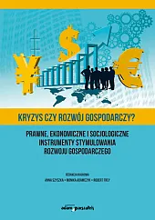Kryzys czy rozwój gospodarczy?Anna Szyszka Kryzys czy rozwój gospodarczy?Anna Szyszka