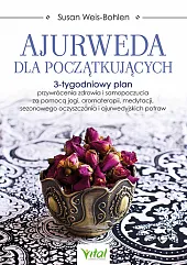 Ajurweda dla początkującychSusan Weis-Bohlen