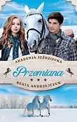 Przemiana Akademia Jeździecka Przemiana Akademia Jeździecka