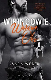 Wikingowie. Wężowe OkoSara Weber