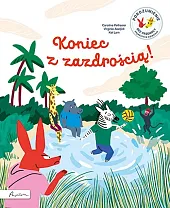 Koniec z zazdrością! Porozumienie bez Przemocy,Caroline Pellissier