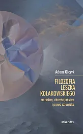 Filozofia Leszka Kołakowskiego: marksizm, chrześcijaństwo i prawa człowieka