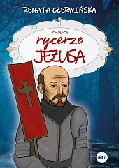 Rycerze JezusaRenata Czerwińska Rycerze JezusaRenata Czerwińska