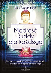 Mądrość Buddy dla każdegoGriffith Burke Emily Mądrość Buddy dla każdegoGriffith Burke Emily