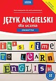 Język angielski dla ucznia. Gramatyka. Nowe wydanie