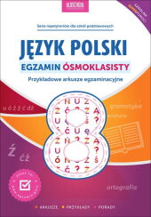 Język polski Egzamin ósmoklasisty Nowe wydanie Język polski Egzamin ósmoklasisty Nowe wydanie