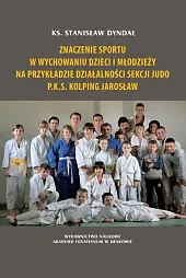 Znaczenie sportu w wychowaniu dzieci i,Stanisław Dyndał
