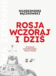Rosja wczoraj i dziś