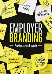 Employer branding Praktyczny podręcznik Employer branding Praktyczny podręcznik