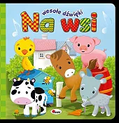 Wesołe dźwięki Na wsiElżbieta Korolkiewicz Wesołe dźwięki Na wsiElżbieta Korolkiewicz