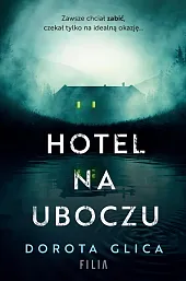Hotel na uboczuDorota Glica