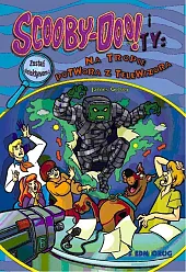 Scooby-Doo! i Ty: Na tropie Potwora,James Gelsey Scooby-Doo! i Ty: Na tropie Potwora,James Gelsey