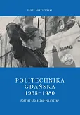 Politechnika Gdańska 1968-1980 Politechnika Gdańska 1968-1980