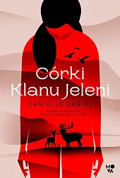 Córki Klanu JeleniDanielle Daniel