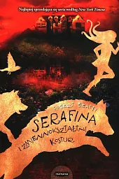 Serafina i zmiennokształtny kostur