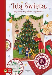 Idą Święta Zwyczaje symbole opowieści