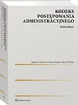 Kodeks postępowania administracyjnego. Komentarz Kodeks postępowania administracyjnego. Komentarz