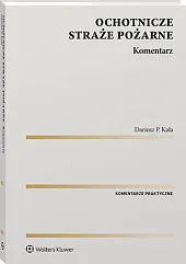Ochotnicze straże pożarne. KomentarzDariusz P. Kała