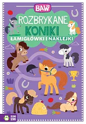 Baw się. Rozbrykane koniki. Łamigłówki i,Agnieszka Matz
