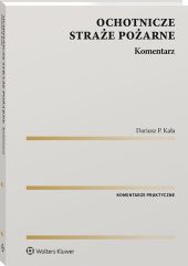 Ochotnicze straże pożarne. Komentarz Ochotnicze straże pożarne. Komentarz
