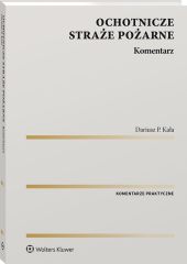 Ochotnicze straże pożarne. Komentarz Ochotnicze straże pożarne. Komentarz