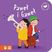 Moje pierwsze bajeczki. Paweł i GawełMaja Knychała