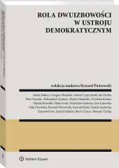 Rola dwuizbowości w ustroju demokratycznym Rola dwuizbowości w ustroju demokratycznym
