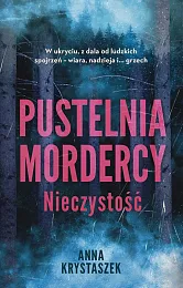 Pustelnia mordercy NieczystośćAnna Krystaszek