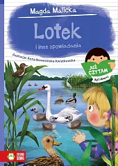 Już czytam sylabami. Lotek i inne,Magda Malicka Już czytam sylabami. Lotek i inne,Magda Malicka