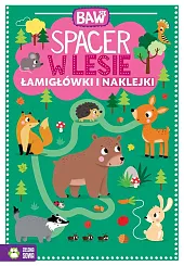 Baw się. Spacer w lesie. Łamigłówki,Agnieszka Matz