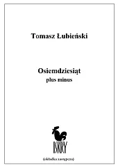 Osiemdziesiąt plus minusTomasz Łubieński Osiemdziesiąt plus minusTomasz Łubieński