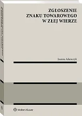 Zgłoszenie znaku towarowego w złej wierze