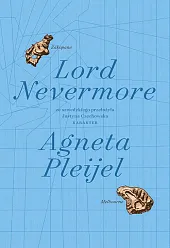 Lord NevermoreAgneta Pleijel