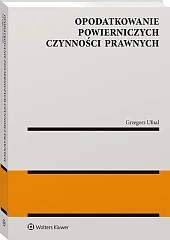 Opodatkowanie powierniczych czynności prawnych