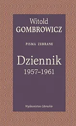Dziennik 1957-1961 Pisma zebraneWitold Gombrowicz